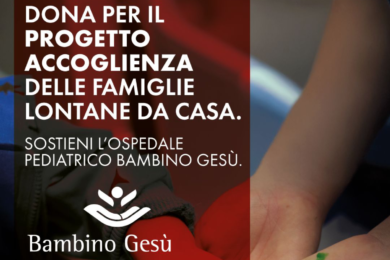 Gruppo FS: al via la raccolta fondi per il Progetto Accoglienza del Bambino Gesù