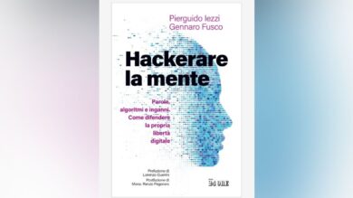 “Hackerare la mente”, la nuova frontiera della cybersecurity passa dal cervello umano: il saggio di Iezzi e Fusco