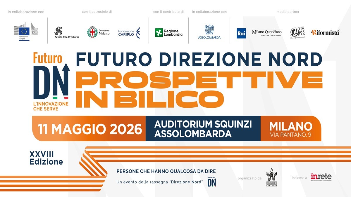 Futuro Direzione Nord, oltre 70 relatori lunedì 11 maggio presso Assolombarda