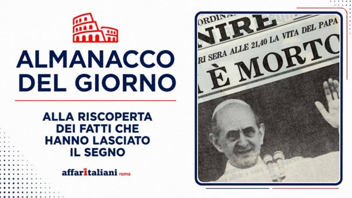 6 agosto 1978 – Muore Paolo VI, lasciando Roma nella sua estate più buia 6 agosto 1978 – Muore Paolo VI, lasciando Roma nella sua estate più buia