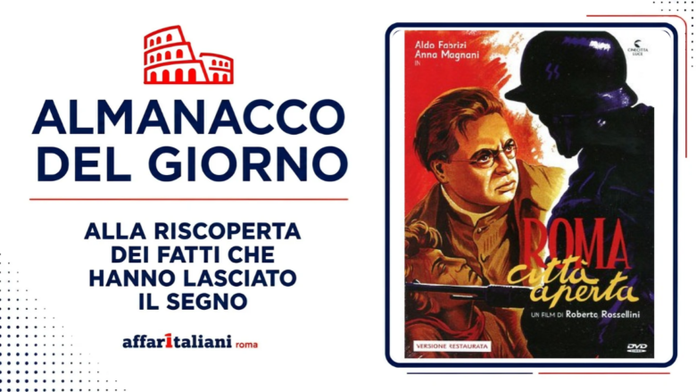 1 ottobre 1945 – La città si guarda allo specchio: nelle sale arriva “Roma città aperta”