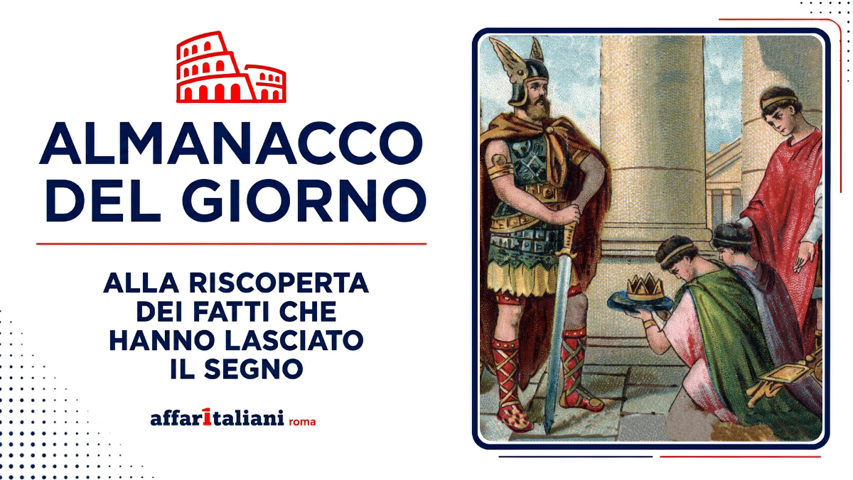 4 settembre 476 – Finisce l’Impero di Roma. Ma quasi nessuno se ne accorse 4 settembre 476 – Finisce l’Impero di Roma. Ma quasi nessuno se ne accorse